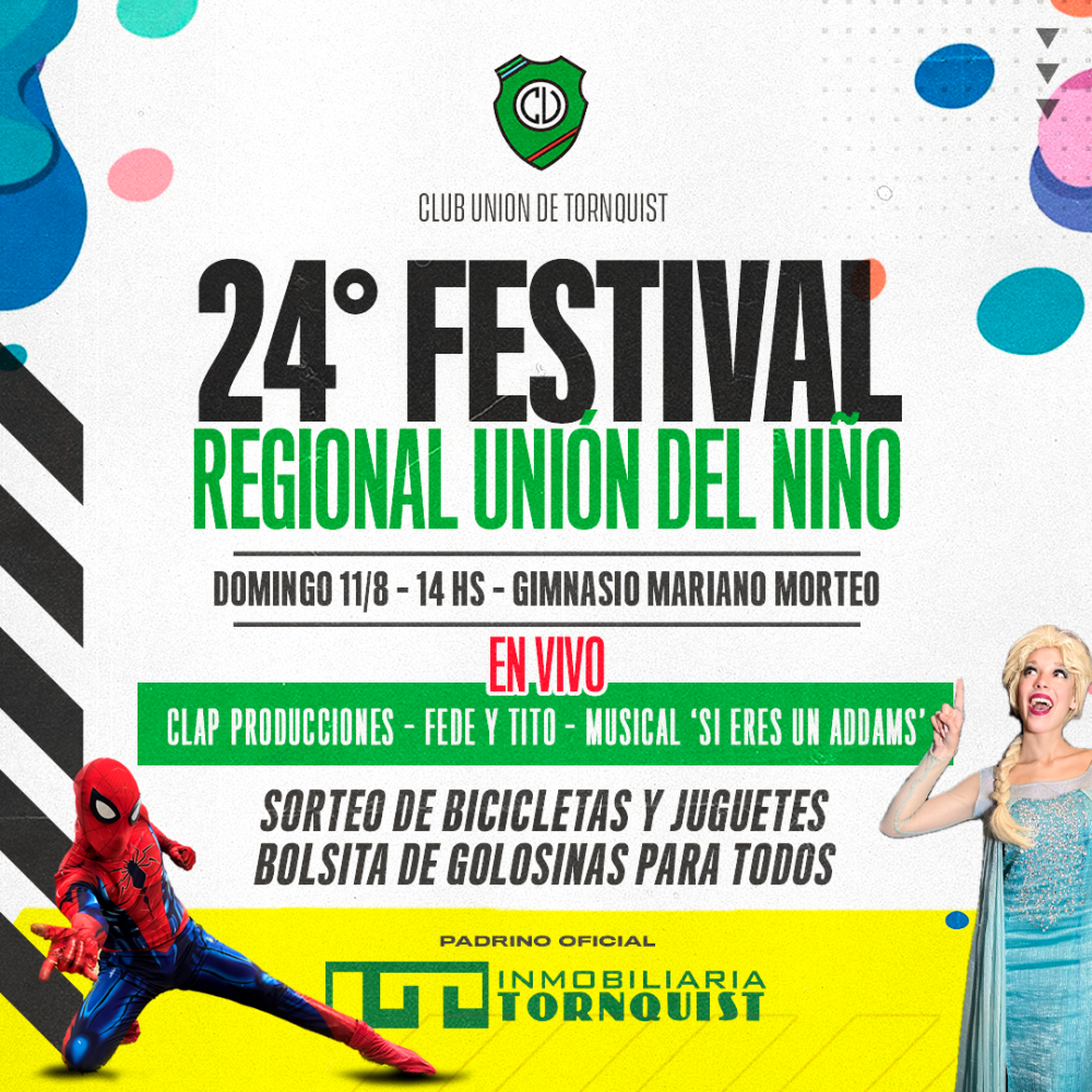 Con imperdibles shows, sorteos y regalos, se viene el 24° Festival Regional Unión del Niño