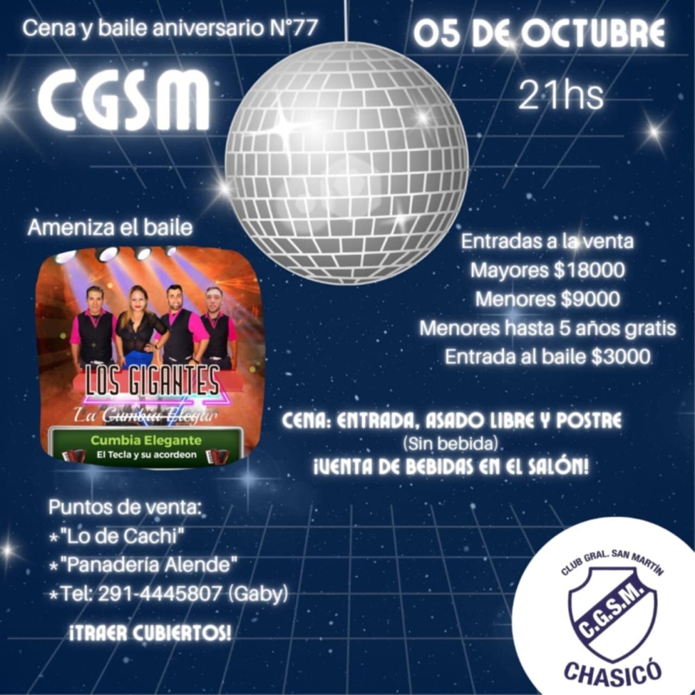 El 5 de octubre se llevara a cabo la cena y baile por el 77º aniversario del Club General San Martin de Chasico