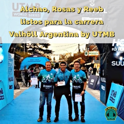 Alchao, Rosas y Reeb listos para la carrera Valhöll Argentina by UTMB