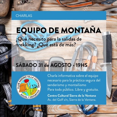 Se viene una charla imperdible sobre equipo esencial para el senderismo y montañismo