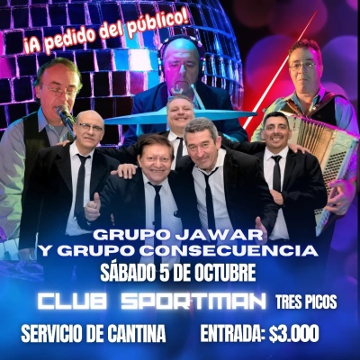 Grupo Jawar y Grupo Consecuencia se presentan en el Sportman Club de Tres Picos